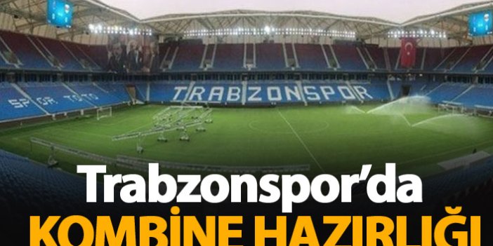 Trabzonspor'da kombine çalışmaları başlıyor
