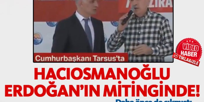 Hacıosmanoğlu yine Erdoğan'la sahnede