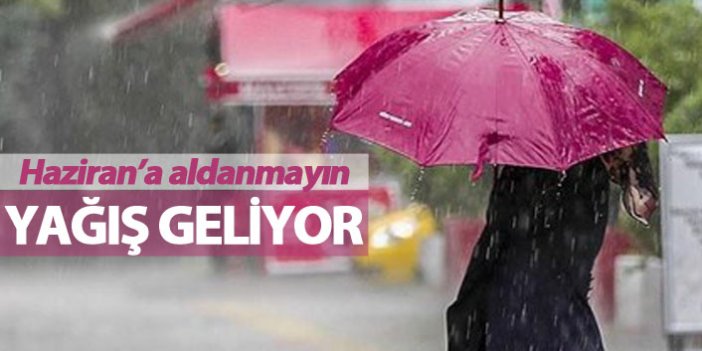 Haziran'a aldanmayın, yağış geliyor - Trabzon ve Karadeniz'de hava durumu