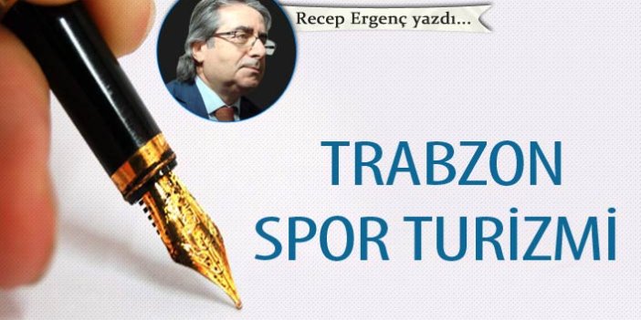 Trabzon Spor Turizmi