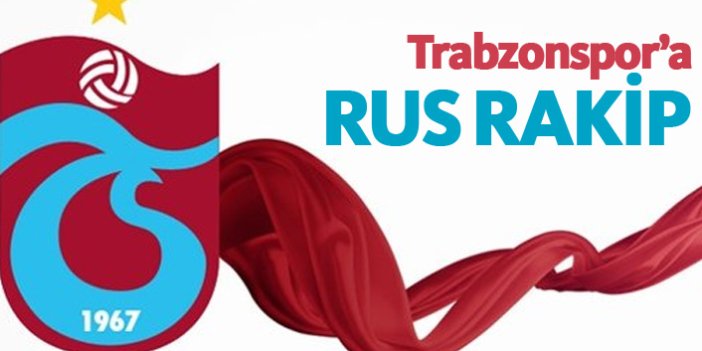 Trabzonspor'a Rus rakip