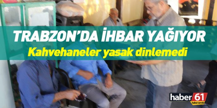 Trabzon'da kahvehaneler seçim yasağı dinlemedi