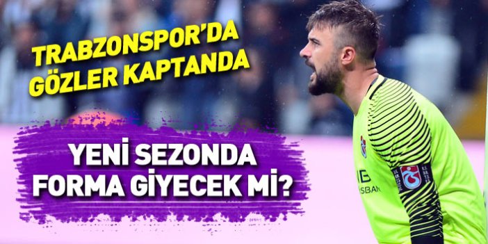 Trabzonspor'da Onur Recep Kıvrak yeni sezonda forma giyecek mi?