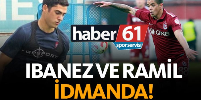 Ibanez ve Ramil Trabzonspor idmanında