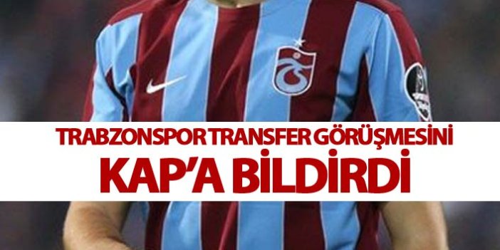 Trabzonspor'dan KAP'a transfer açıklaması