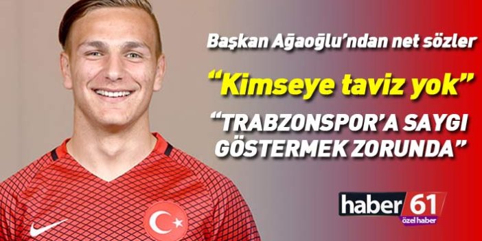 Trabzonspor Başkanı Ağaoğlu'ndan Sefa Akgün yorumu: Herkes kulübe saygı göstermek zorunda