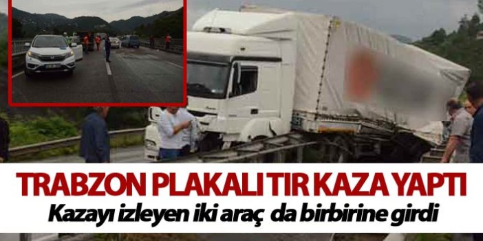 Trabzon plakalı tır kaza yaptı - Kazayı izlerken iki araç da birbirine girdi