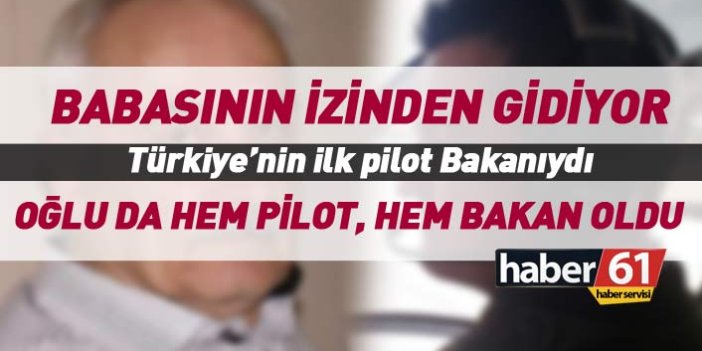 Türkiye'nin ilk pilot Bakanı Pakdemirli'nin oğlu Bakan oldu
