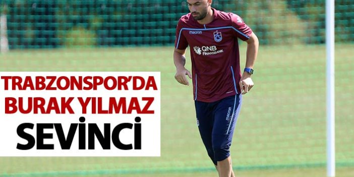 Trabzonspor kampında Burak Yılmaz sevinci