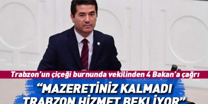 Trabzon'un yeni CHP vekili Kaya'dan 4 Bakan'a çağrı