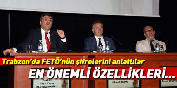 Trabzon'da FETÖ'nün şifrelerini anlattılar