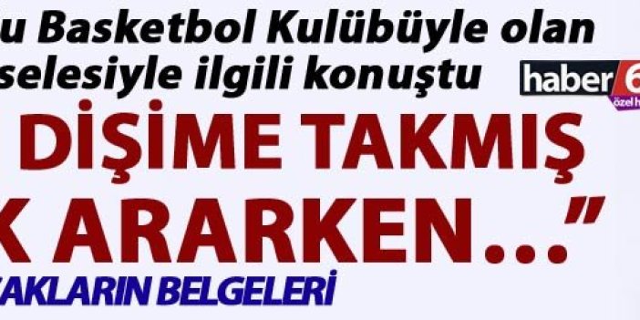 Ahmet Ağaoğlu Basketbol kulübüyle ilgili konuştu: "Canımı dişime takmış kaynak ararken…"