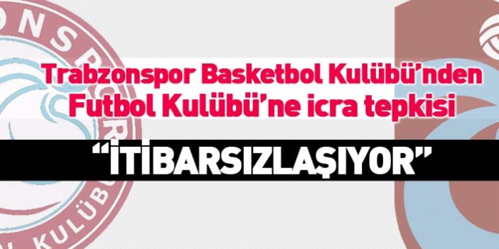 Trabzonspor Basketbol'dan icra tepkisi