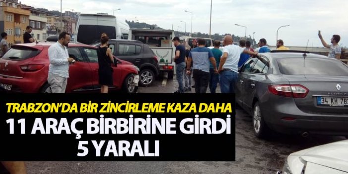 Trabzon'da 11 araç birbirine girdi: 5 yaralı