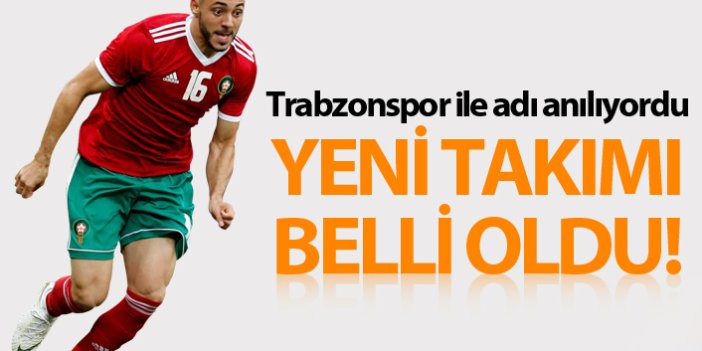 İşte Trabzonspor'la adı anılan Amrabat'ın yeni takımı
