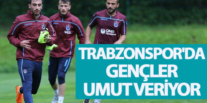 Trabzonspor'da gençler umut veriyor