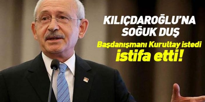 Kılıçdaroğlu'na soğuk duş! Başdanışmanı Kurultay istedi, istifa etti