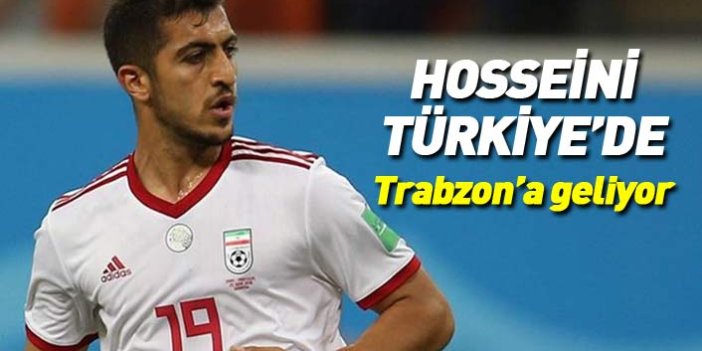 Trabzonspor'un transfer etmek istediği Hosseini Türkiye'de