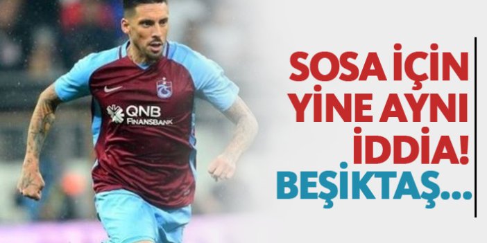 Sosa için flaş Beşiktaş iddiası