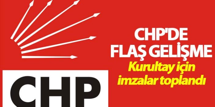 CHP'de Kurultay için imzalar toplandı