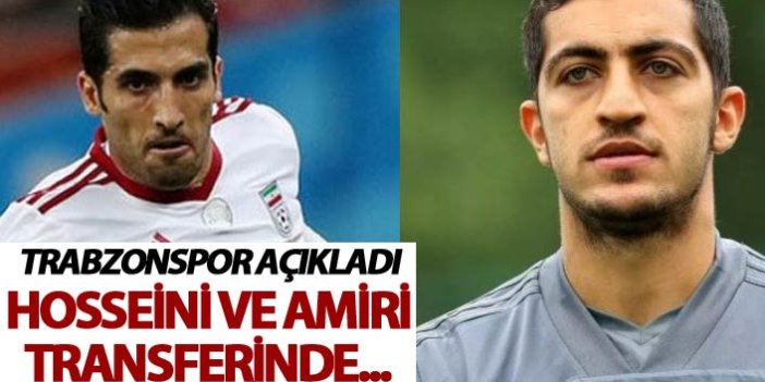 Trabzonspor'dan Hosseini ve Amiri açıklaması