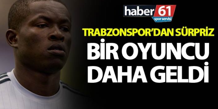 Trabzonspor sürpriz yaptı - Bir oyuncu daha geldi