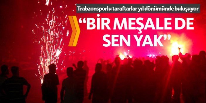 Trabzonspor taraftarları yıl dönümü etkinliğinde buluşuyor