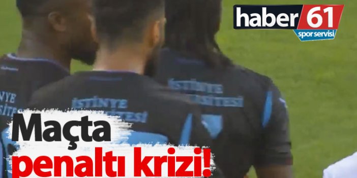 Trabzonspor Cagliari maçında penaltı krizi