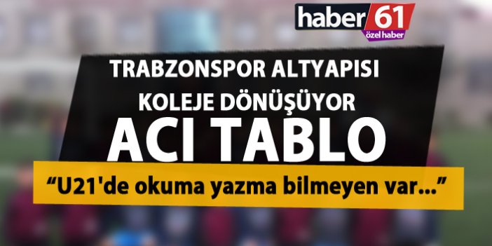 Trabzonspor altyapısı koleje dönüşüyor!