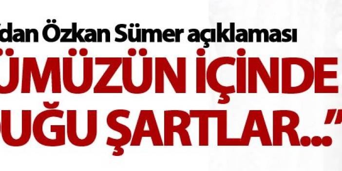 Trabzonspor'dan Özkan Sümer açıklaması. 18 Ağustos 2018