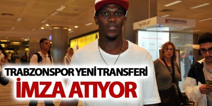 Trabzonspor'un yeni transferi imzalıyor
