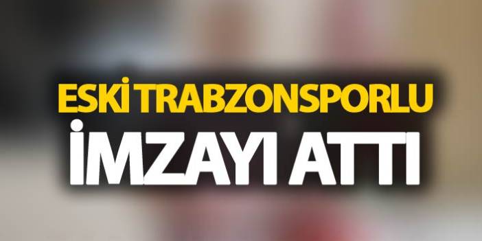 Eski Trabzonsporlu Gökhan Karadeniz imzayı attı