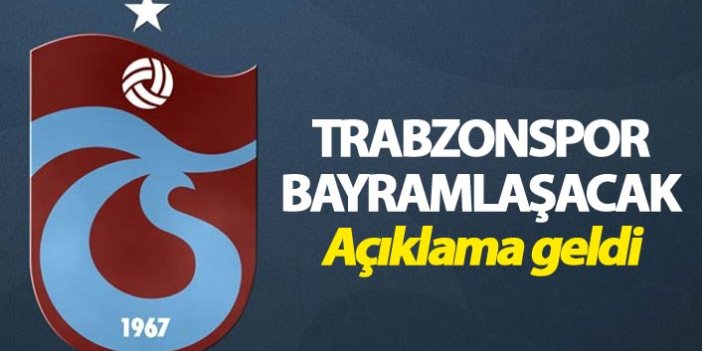 Trabzonspor bayramlaşacak