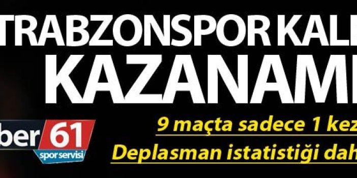 Trabzonspor Mete Kalkavan ile kazanamıyor
