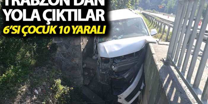 Trabzon'dan yola çıkan araç kaza yaptı - 6'sı çocuk 10 yaralı