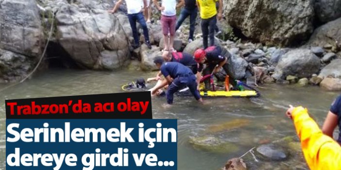 Trabzon'da acı olay: 17 yaşındaki genç boğuldu
