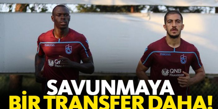 Trabzonspor'da savunmaya bir transfer daha