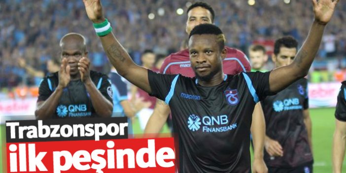 Trabzonspor ilk peşinde