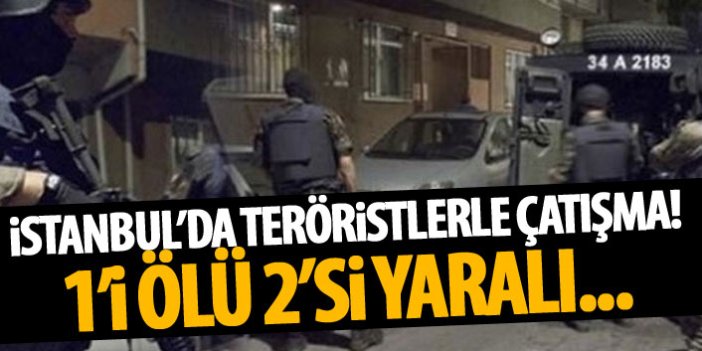 Terör örgütü üyeleri İstanbul'da polisle çatıştı