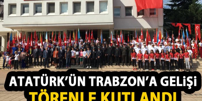 Atatürk'ün Trabzon'a gelişinin 94. yıl dönümünde tören düzenlendi