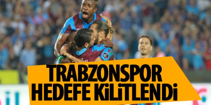 Trabzonspor hedefe kilitlendi