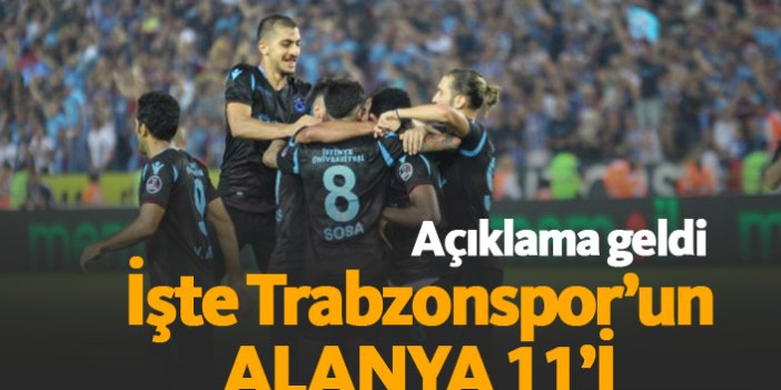 İşte Trabzonspor Alanya 11’i