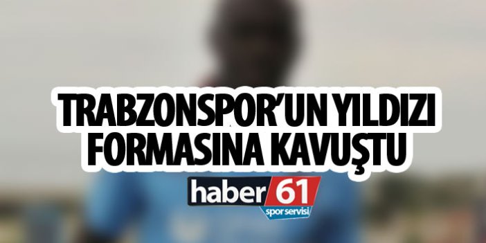 Trabzonspor’un yıldızı geri döndü