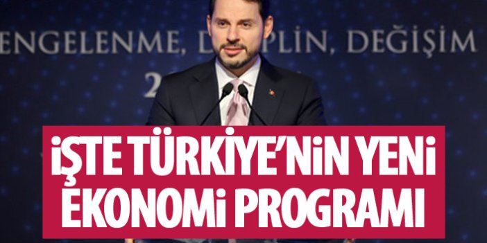 İşte Türkiye'nin yeni ekonomi programı!