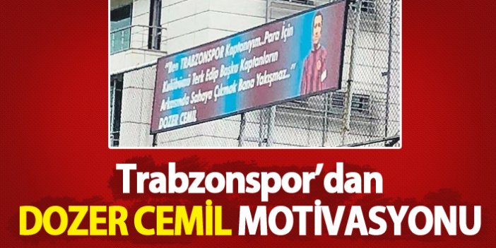 Trabzonspor'dan Dozer Cemil motivasyonu