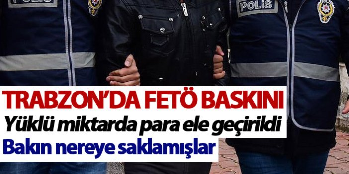 Trabzon'da gaybubet evinde para yakalandı