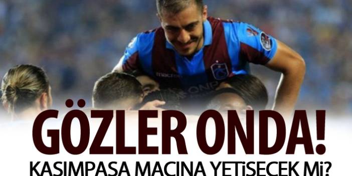 Trabzonspor Hosseini Kasımpaşa maçına yetişecek mi?