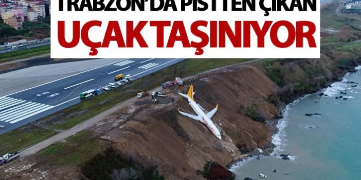 Trabzon'da pistten çıkan uçak taşınıyor