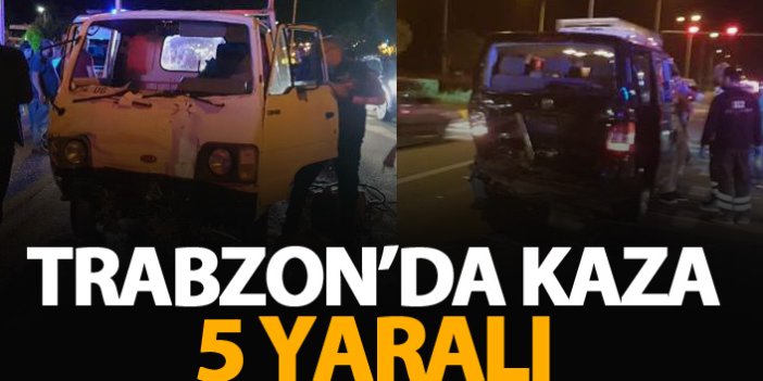 Trabzon'da kaza: 5 yaralı