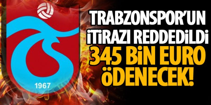 Trabzonspor'un itirazı reddedildi! Rıza Çalımbay'a 345 bin Euro!